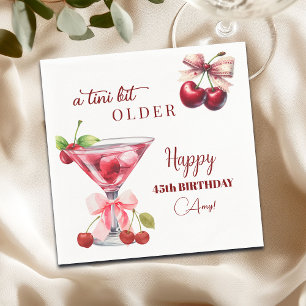 Chic A Tini Bit Older Cherry Martini 45th Birthday Napkins