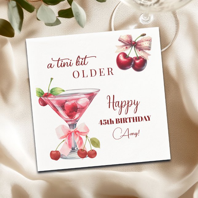 Chic A Tini Bit Older Cherry Martini 45th Birthday Napkins (Creator Uploaded)