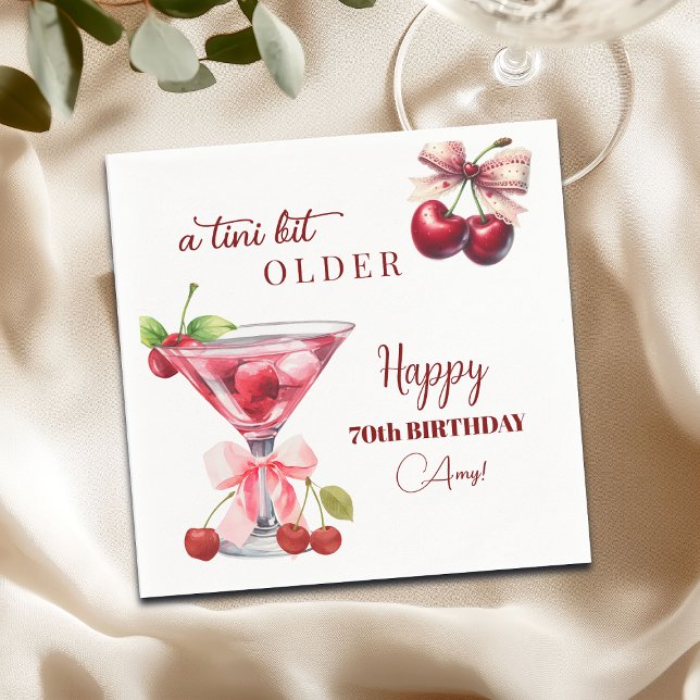 Chic A Tini Bit Older Cherry Martini 70th Birthday Napkins (Creator Uploaded)