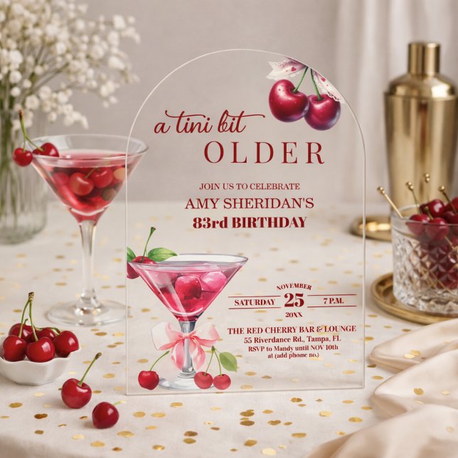 Chic A Tini Bit Older Cherry Martini 83rd Birthday Acrylic Invitations (Creator Uploaded)