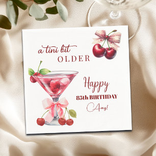 Chic A Tini Bit Older Cherry Martini 85th Birthday Napkins