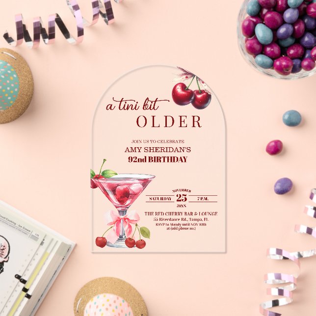 Chic A Tini Bit Older Cherry Martini 92nd Birthday Acrylic Invitations (Insitu (Celebration))
