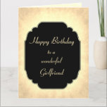 Chic and stylish Happy Birthday Girlfriend Card<br><div class="desc">Stylish and elegant gold  modern Happy Birthday Girlfriend design Greeting Card.</div>