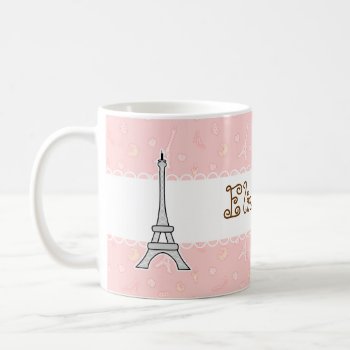 Chic And Trendy Paris Eiffel Tower Girly Girl Coffee Mug by DiaSuuArt at Zazzle