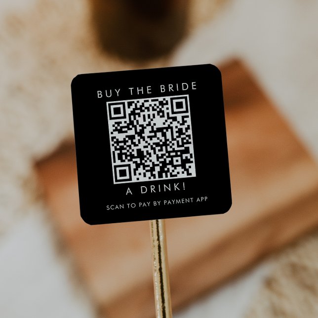 Chic Black Buy the Bride A Drink QR Code Square Sticker (Creator Uploaded)