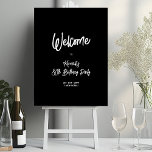 Chic Black Eighty 80th Birthday Party Welcome Sign<br><div class="desc">Celebrate your special day with this simple stylish 80th birthday welcome sign. This design features a chic brush script " Welcome to your name's 80th Birthday Party" in black & white color combo. More Bday party designs available at my shop BaraBomDesign.</div>