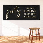 Chic Black Gold 40th Birthday Party Banner<br><div class="desc">Chic black 40th birthday party banner and welcome sign with "forty" showcased in a stylish gold script and your name and the date in modern gold lettering.</div>