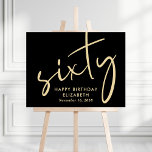 Chic Black Gold 60th Birthday Party Foam Board<br><div class="desc">Chic black 60th birthday party foam board welcome sign and photo prop that features "sixty" showcased in a large gold script and your name and the date in modern gold lettering.</div>