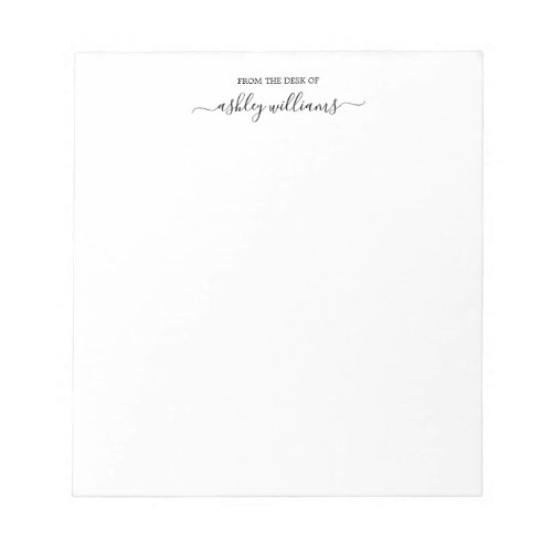 Chic Black Script From the Desk of Name Custom Notepad