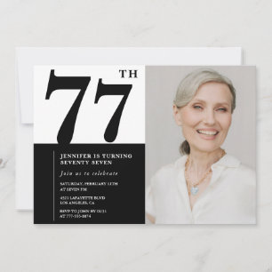 Chic Black White Photo 77th Birthday Invitation