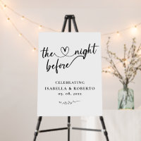 Chic Black & White The Night Before Wedding Sign