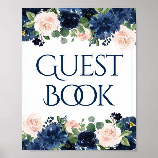 Chic Blooms | Navy and Pink Floral Guest Book Sign (Front)