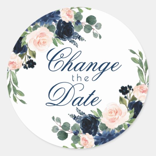 Chic Blooms  Navy Blue and Blush Change of Date Classic Round Sticker