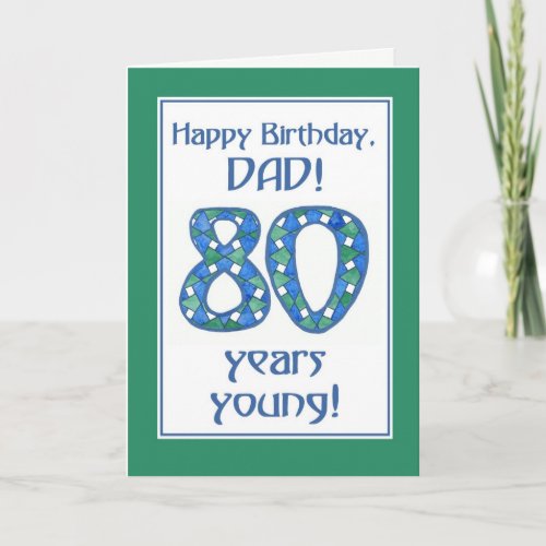 Chic Blue Green White 80th Birthday for Dad Card