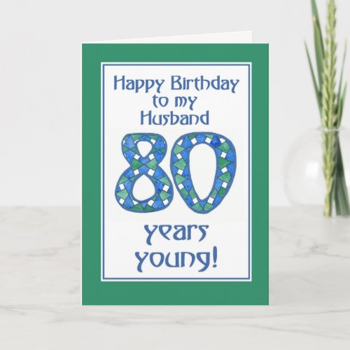 Chic Blue Green White 80th Birthday for Husband Card