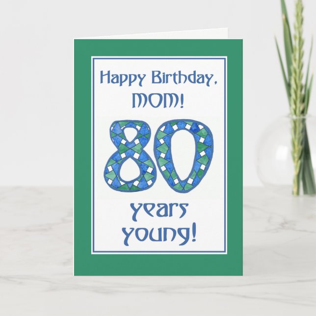 Chic Blue, Green, White 80th Birthday for Mom Card (Front)