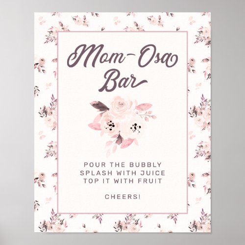 Chic Blush Floral Mom_Osa Bar Baby Shower Sign