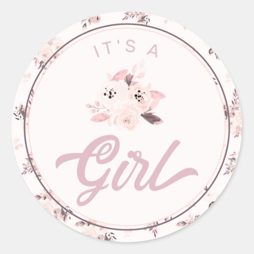 Chic Blush Pink Floral New Baby Its a Girl Favor Classic Round Sticker