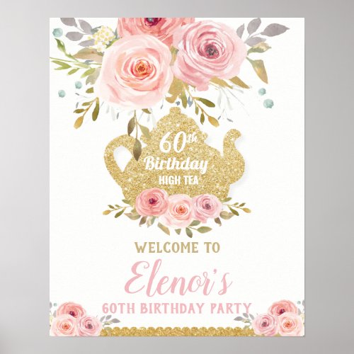 Chic Blush Pink Floral Tea Party Birthday Welcome  Poster