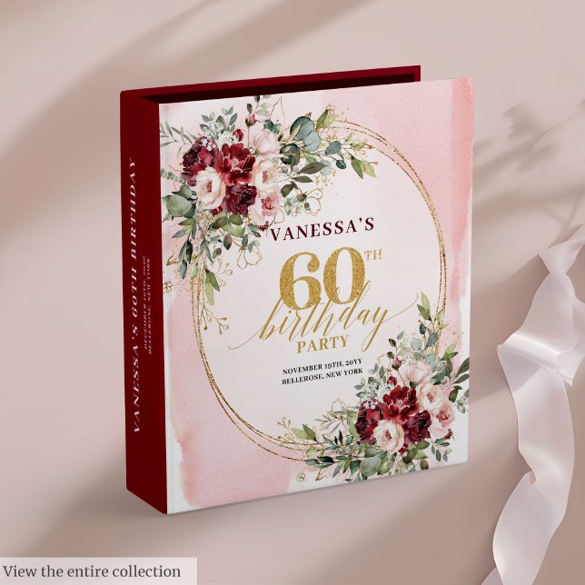 Chic Boho Burgundy Blush Gold Floral 60th Birthday 3 Ring Binder (Boho Burgundy Blush Gold Floral 60th Birthday Album)
