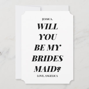 Chic Bold Minimal Bridesmaid Proposal