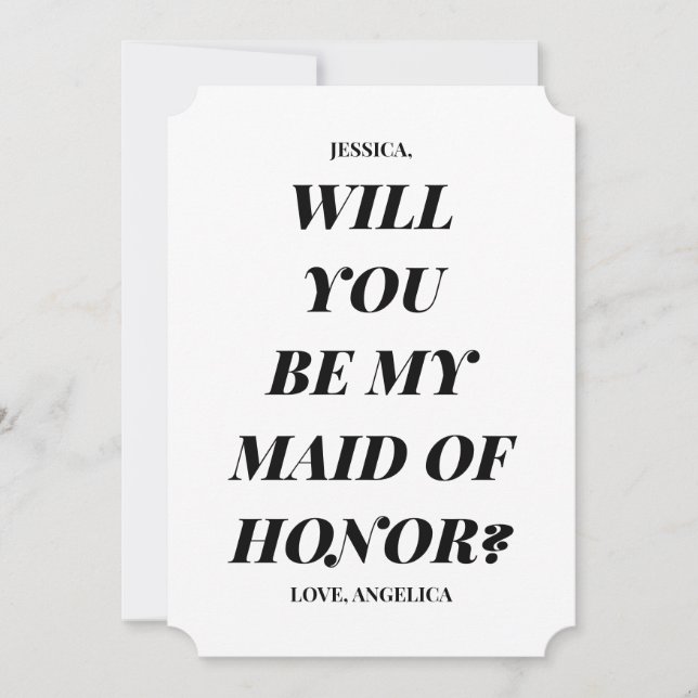 Chic Bold Minimal Maid of Honor Proposal (Front)