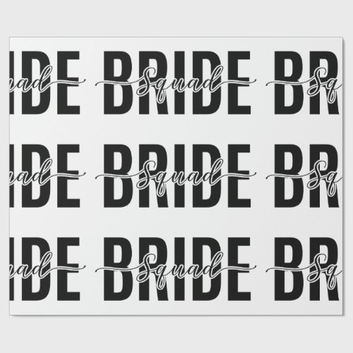 Chic Bride Squad Bachelorette Wrapping Paper
