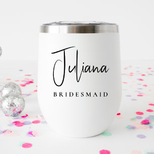 Chic Bridesmaid Bachelorette Party Thermal Wine Tumbler