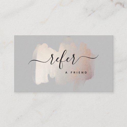 Chic Brush Stroke  Faux Rose Gold on Gray Referral Card