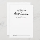 Chic Calligraphy Elegant Wedding Well Wishes  Advice Card<br><div class="desc">This chic calligraphy elegant wedding well wishes advice card is perfect for a rustic wedding. The simple and elegant design features classic and fancy script typography in black and white. These cards are perfect for a wedding, bridal shower, baby shower, graduation party & more. Personalize the cards with the names...</div>