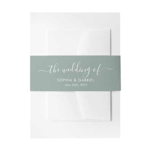 Chic Calligraphy Sage Green Wedding  Invitation Belly Band