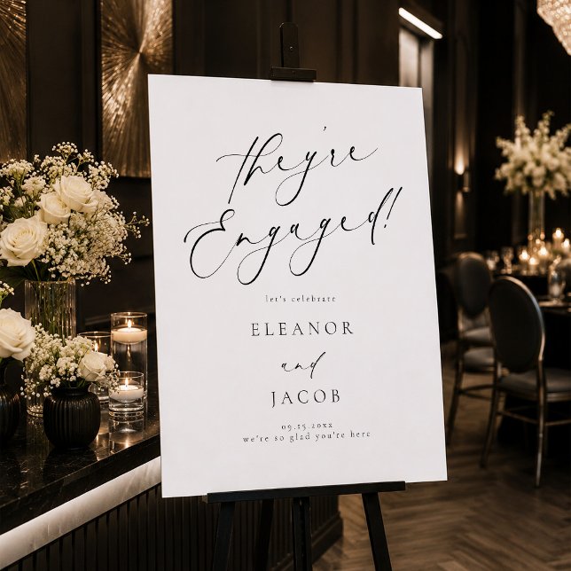 Chic Calligraphy Script They're Engaged Welcome Foam Board (Creator Uploaded)