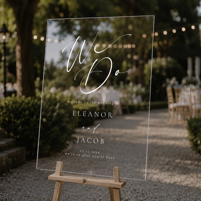 Chic Calligraphy Script We Do Wedding Welcome Acrylic Sign (Creator Uploaded)