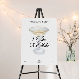 Chic Cocktail A Tini Bit Older Adult Birthday Foam Board