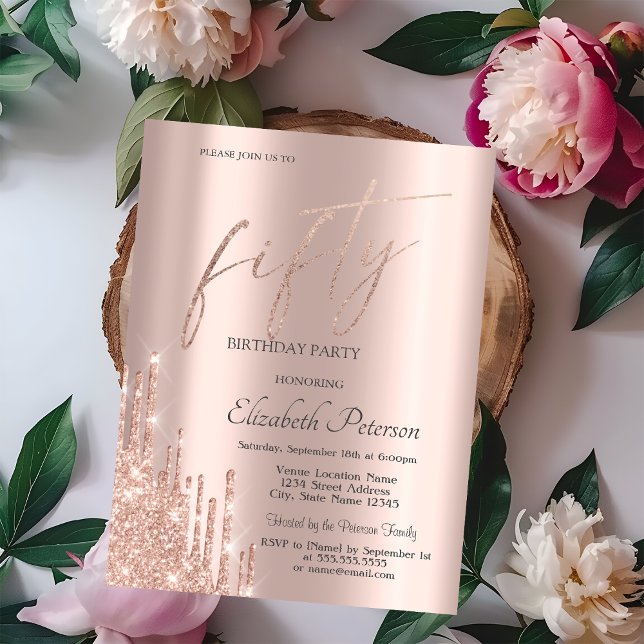 Chic Cool Rose Gold Glitter Drips 50th Birthday  Invitation (Creator Uploaded)