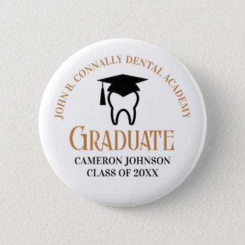 Chic Dental School Custom Dentist Graduation Button