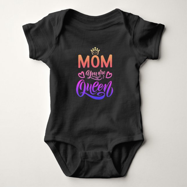 Chic Design Typography Mom You Are The Queen  Baby Bodysuit (Front)