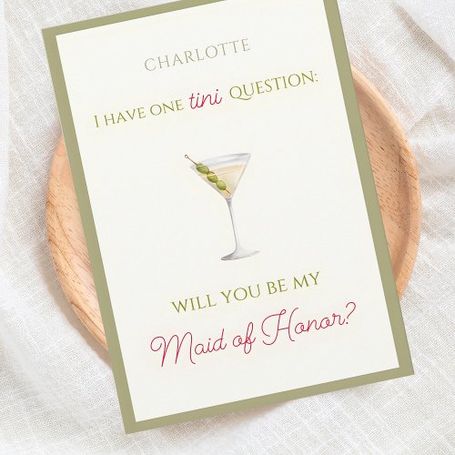 Chic Dirty Martini_Themed Maid of Honor Proposal  Card