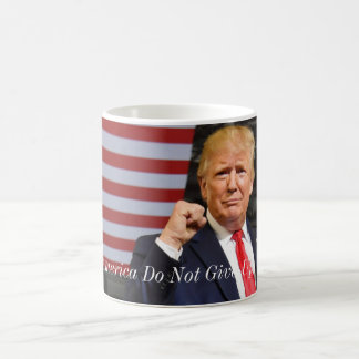 Chic Donald Trump-Do Not Give Up Coffee Mug 11oz