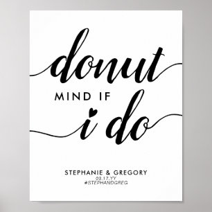 Chic Donut Mind If I Do Heart Script Wedding Favor Poster