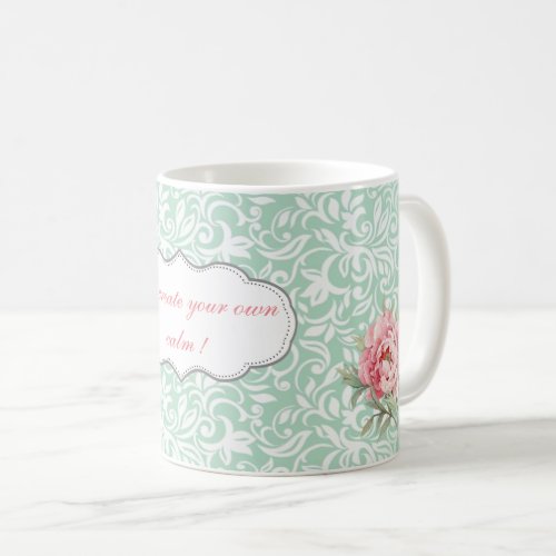 Chic Elegant  Damask RosesMotivational Message Coffee Mug