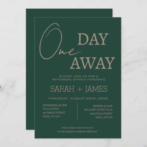 Chic Emerald Green One Day Away Rehearsal Dinner  Invitation