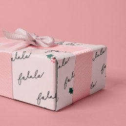 Chic Fa La La Hand Lettering Pink Festive Holly Wrapping Paper