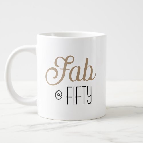 Chic Fab  FIFTY Gold Typography 50th Birthday Giant Coffee Mug