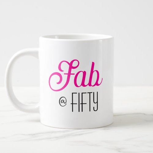 Chic Fab  FIFTY Typography 50th Birthday Giant Coffee Mug