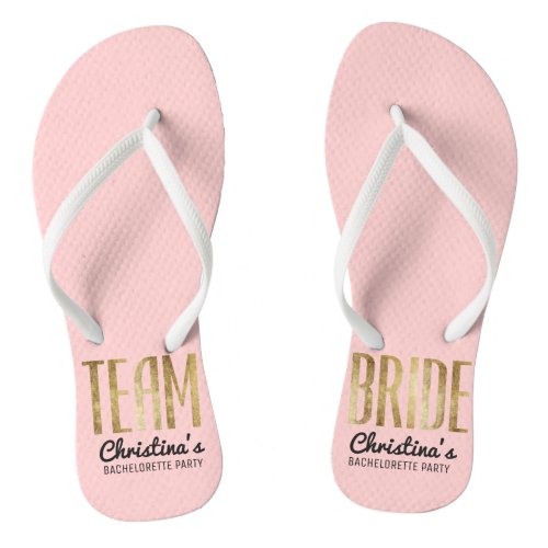 Chic Faux Gold Team Bride Wedding Bachelorette Flip Flops