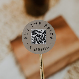 Chic Faux Kraft Buy Bride A Drink QR Code Circular Classic Round Sticker