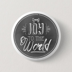 Chic Festive Chalkboard Joy to the World Pinback Button