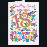 Chic Floral 18th Birthday for Girlfriend<br><div class="desc">A very pretty,  floral 18th Birthday Card for a 'Very Special Girlfriend',  with a Candy Pink and Green number 18 and the word 'Step Daughter in Candy Pink',  with clusters of bright flowers and butterflies and 'Happy Birthday' in all the colours of the rainbow.</div>