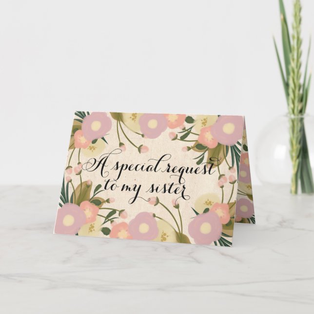 Chic Floral Sister Will You Be My Maid of Honor Invitation (Front)